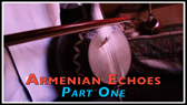 Armenian ECHOES P1 RENT
